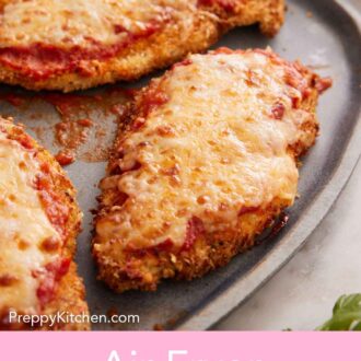 Pinterest graphic of a platter showing three air fryer chicken parmesan.