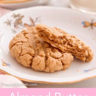 Pinterest graphic of a plate with an almond butter cookie and half a cookie stacked over, showing the interior.