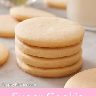Pinterest graphic of a stack of four sugar cookies with a glass of milk in the background and more cookies scattered around.
