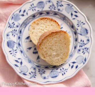 Pinterest graphic of an overhead view of a plate with two slices of French bread.