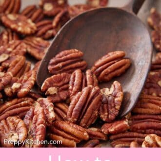 Pinterest graphic of a wooden spoon scooping up some toasted pecans from a skillet.