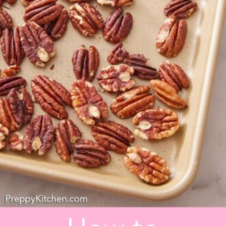 Pinterest graphic of toasted pecans on a sheet pan.