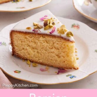 Pinterest graphic of a plate with a slice of Persian love cake with cup of tea in the background with another plated slice.