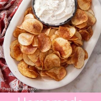 Pinterest graphic of a platter of homemade potato chips with a bowl of dip. A small bowl of salt and some plates on the side.