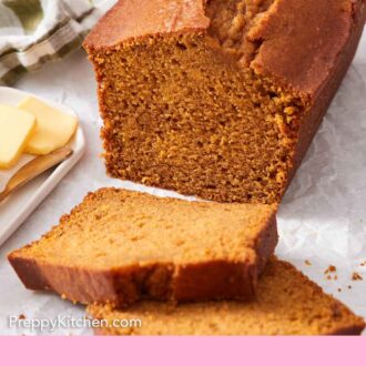 Pinterest graphic of a loaf of pumpkin bread with three slices cut in front of it.