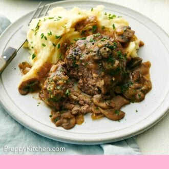 Pinterest graphic of a plate with mashed potatoes and a cut salisbury steak.