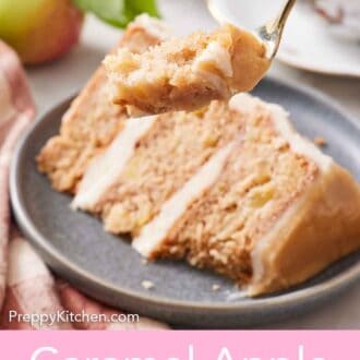 Pinterest graphic of a plate with a slice of caramel apple cake on its side with a fork lifting up a bite in front.