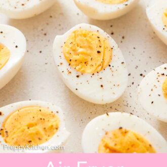 Pinterest graphic of air fryer hard boiled eggs cut in half topped with pepper.