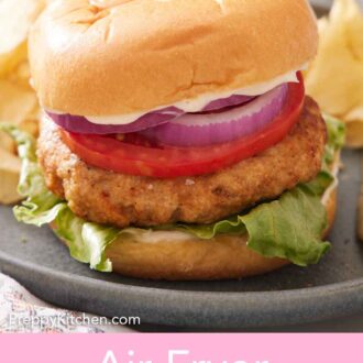 Pinterest graphic of a burger made with air fryer chicken patties.