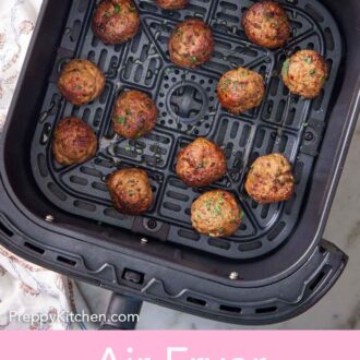 Pinterest graphic of an overhead view of air fryer turkey meatballs garnished with parsley in an air fryer basket.
