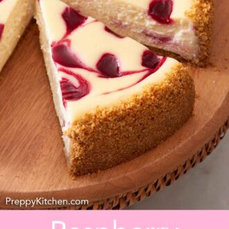 Pinterest graphic of a slice of raspberry cheesecake cut from the rest of the cake and slightly pulled away from it.