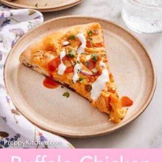 Pinterest graphic of a plate of buffalo chicken pizza with ranch and buffalo sauce drizzled on top.