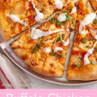 Pinterest graphic of buffalo chicken pizza cut on a serving board with ranch drizzled on top.