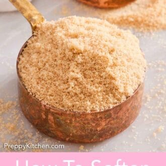 Pinterest graphic of a measuring cup of softened brown sugar.