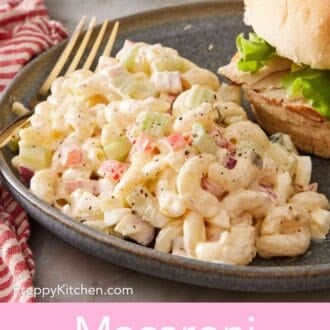 Pinterest graphic showing salad made with macaroni next to a deli meat sandwich.