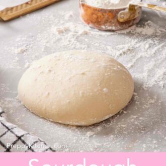 Pinterest graphic showing sourdough pizza dough on a floured surface.