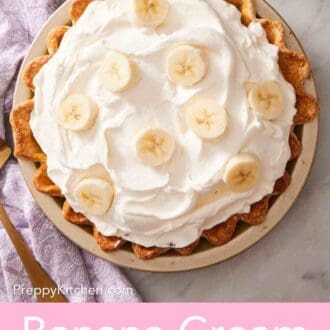 Pinterest graphic of an overhead shot of banana cream pie topped with fresh sliced bananas.