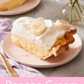 Pinterest graphic of a slice of banana cream pie on a small plate with a vase of flowers in the background.
