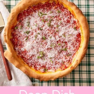 Pinterest graphic showing an overhead shot of homemade deep dish pizza.