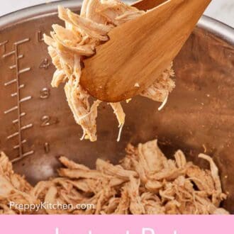 Pinterest graphic of Instant Pot shredded chicken lifted out of the pot with tongs.