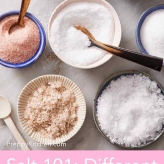 Pinterest graphic showing an overhead shot of different types of salt in bowls.